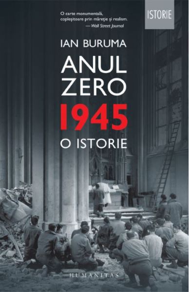 Cartea Anul Zero: 1945, o istorie - Ian Buruma de Ian Buruma