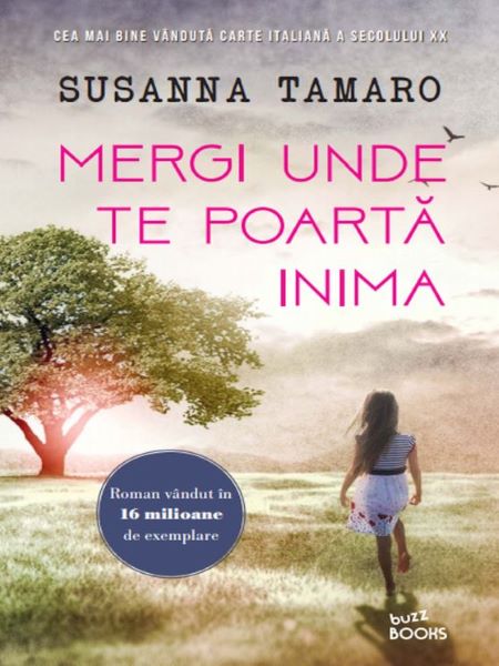 Cartea Mergi unde te poarta inima - Susanna Tamaro de Susanna Tamaro