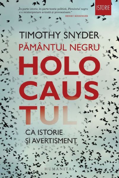 Cartea Pamantul negru. Holocaustul ca istorie si avertisment - Timothy Snyder de Timothy Snyder
