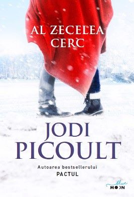 Cartea Al zecelea cerc - Jodi Picoult de Al zecelea cerc - Jodi Picoult