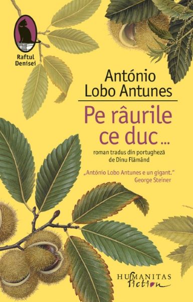Cartea Pe raurile ce duc... - Antonio Lobo Antunes de Antonio Lobo Antunes