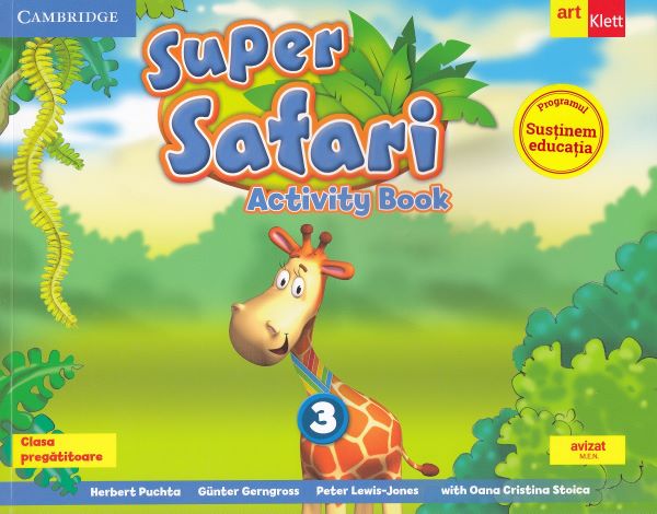 Cartea Super Safari 3 - Activity Book - Limba engleza - Clasa pregatitoare + CD - Herbert Puchta de Super Safari 3 - Activity Book - Limba engleza - Clasa pregatitoare + CD - Herbert Puchta