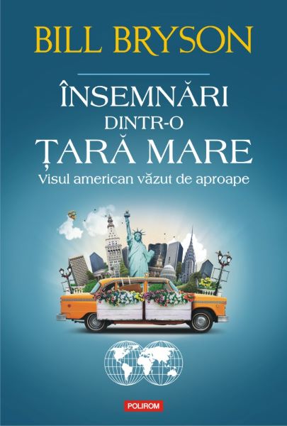 Cartea Insemnari dintr-o tara mare - Bill Bryson de Bill Bryson
