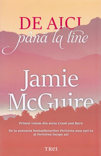 Cartea De aici pana la tine - Jamie McGuire de Jamie McGuire