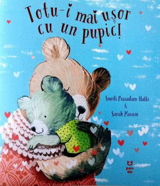 Cartea Totu-i mai usor cu un pupic - Smriti Prasadam-Halls, Sarah Massini de Totu-i mai usor cu un pupic - Smriti Prasadam-Halls, Sarah Massini