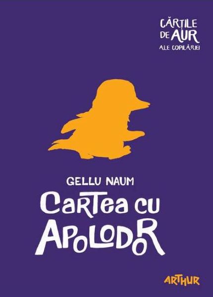 Cartea Cartea cu Apolodor - Gellu Naum de Cartea cu Apolodor - Gellu Naum