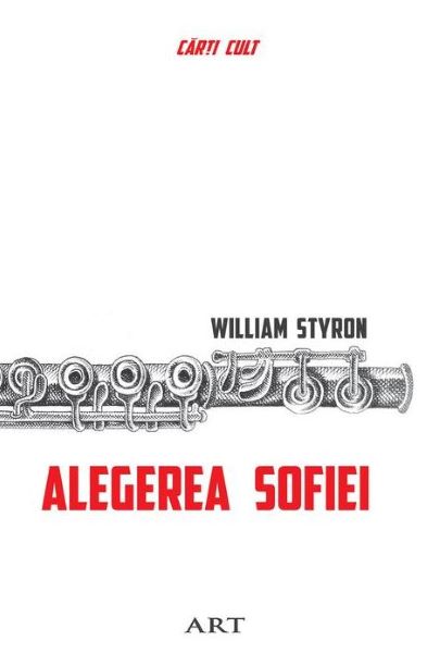 Cartea Alegerea Sofiei - William Styron de William Styron