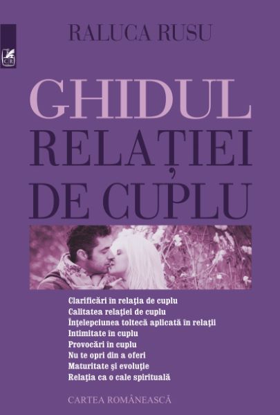 Cartea Ghidul relatiei de cuplu - Raluca Rusu de Raluca Rusu