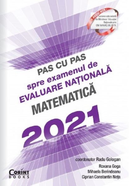 Cartea Pas cu pas spre examenul de Evaluare Nationala. Matematica 2020 - Radu Gologan de Radu Gologan