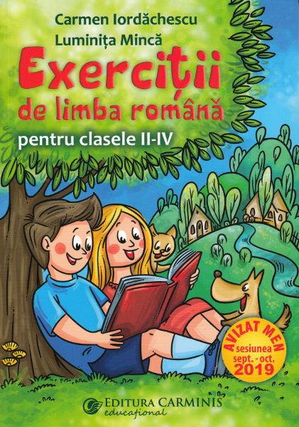 Cartea Exercitii de limba romana - Clasa 2-4 - Carmen Iordachescu, Luminita Minca de Luminita Minca