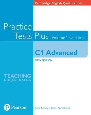 Cartea Cambridge English Qualifications: C1 Advanced Volume 1 Practice Tests Plus with key - Nick Kenny, Jacky Newbrook de Jacky Newbrook