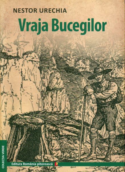 Cartea Vraja Bucegilor - Nestor Urechia de Vraja Bucegilor - Nestor Urechia