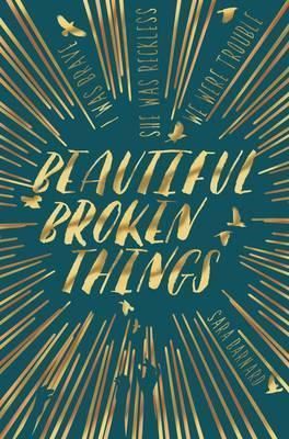 Cartea Beautiful Broken Things - Sara Barnard de Sara Barnard