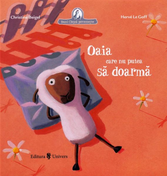 Cartea Oaia care nu putea sa doarma - Christine Beigel, Herve Le Goff de Oaia care nu putea sa doarma - Christine Beigel, Herve Le Goff
