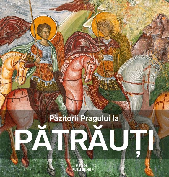 Cartea Pazitorii Pragului la Patrauti - Gabriel Dinu Herea, Tudor Catalin Urcan de Gabriel Dinu