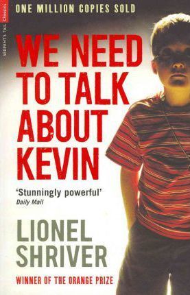 Cartea We Need To Talk About Kevin - Lionel Shriver de Lionel Shriver