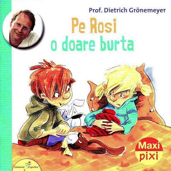 Cartea Pe Rosi o doare burta - Dietrich Gronemeyer de Pe Rosi o doare burta - Dietrich Gronemeyer