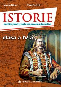 Cartea Istorie cls 4 - Vasile Dinu, Paul Didita de Istorie cls 4 - Vasile Dinu, Paul Didita