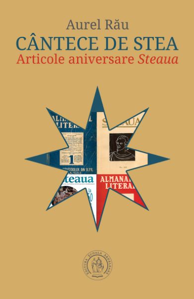 Cartea Cantece de stea - Aurel Rau de Cantece de stea - Aurel Rau