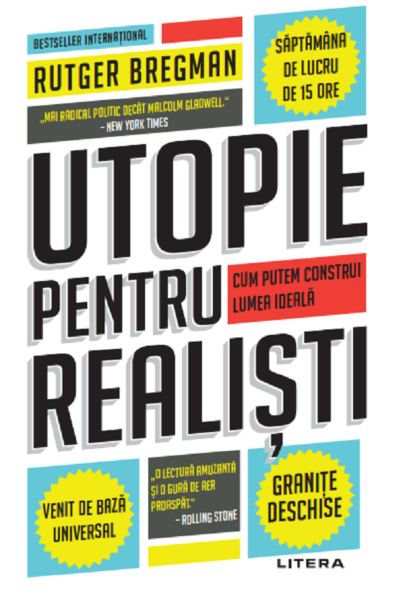 Cartea Utopie pentru realisti - Rutger Bregman de Rutger Bregman
