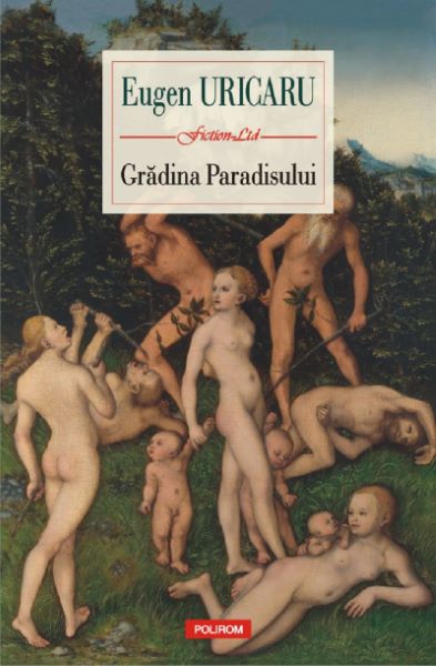 Cartea Gradina Paradisului - Eugen Uricaru de Eugen Uricaru