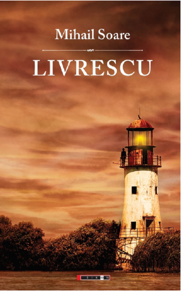 Cartea Livrescu - Mihail Soare de Livrescu - Mihail Soare