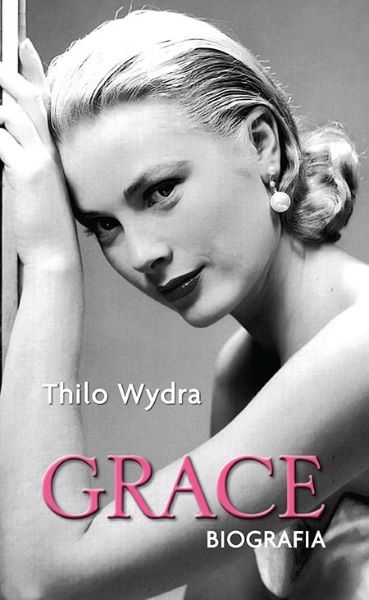 Cartea Grace. Biografia - Thilo Wydra de Thilo
