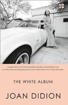 Cartea The White Album - Joan Didion de The White Album - Joan Didion