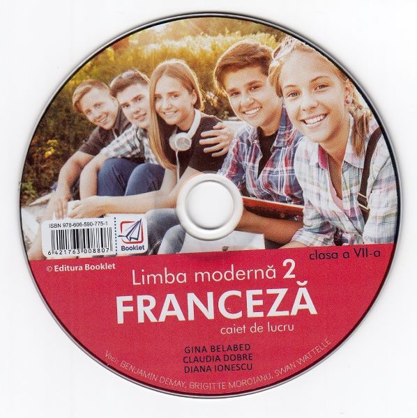 Cartea CD Limba franceza. Limba moderna 2 - Clasa 7 - Gina Belabed, Claudia Dobre, Diana Ionescu de CD Limba franceza. Limba moderna 2 - Clasa 7 - Gina Belabed, Claudia Dobre, Diana Ionescu