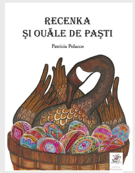 Cartea Recenka si ouale de Pasti - Patricia Polacco de Patricia Polacco