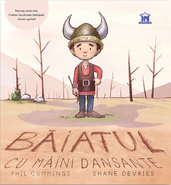 Cartea Baiatul cu maini dansante - Phil Cummings, Shane Devries de Baiatul cu maini dansante - Phil Cummings, Shane Devries