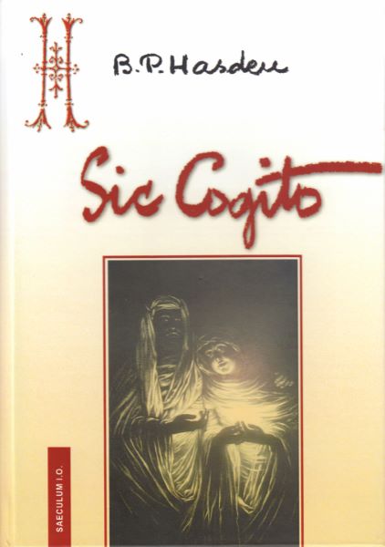 Cartea Sic Cogito - B.P. Hasdeu de Bogdan Petriceicu Hasdeu