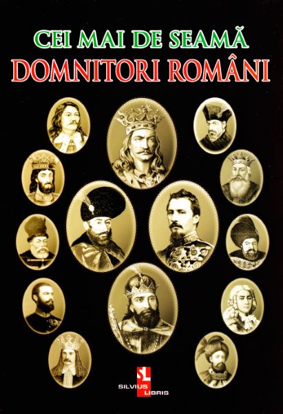 Cartea Cei mai de seama domnitori romani de Iulian Gramatki