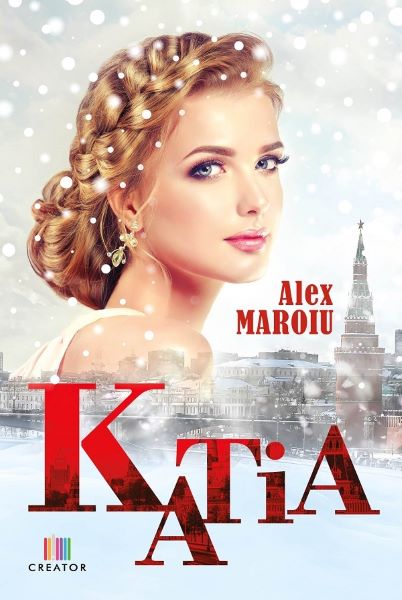 Cartea Katia - Alex Maroiu de Katia - Alex Maroiu