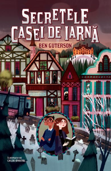 Cartea Secretele Casei de Iarna - Ben Guterson de Ben Guterson