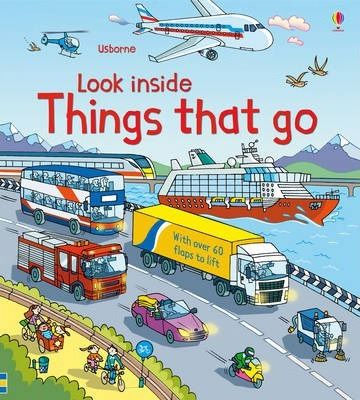 Cartea Look Inside Things That Go - Rob Lloyd Jones de Look Inside Things That Go - Rob Lloyd Jones