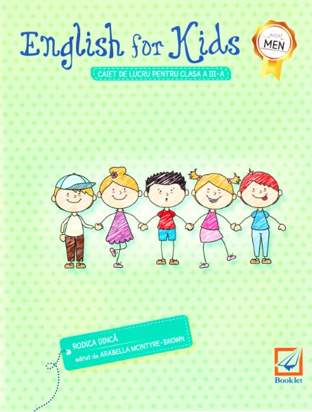Cartea English for kids - Clasa 3 - Caiet de lucru. Ed. 2018 - Rodica Dinca de Rodica Dinca