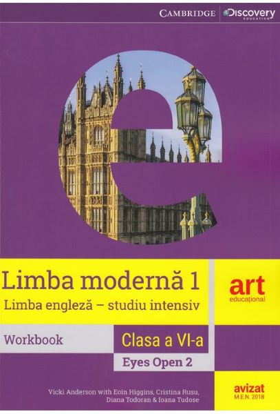 Cartea Eyes Open 2. Limba engleza. Limba moderna 1 (intensiv) - Clasa 6 - Workbook + CD - Vicki Anderson de Eyes Open 2. Limba engleza. Limba moderna 1 (intensiv) - Clasa 6 - Workbook + CD - Vicki Anderson