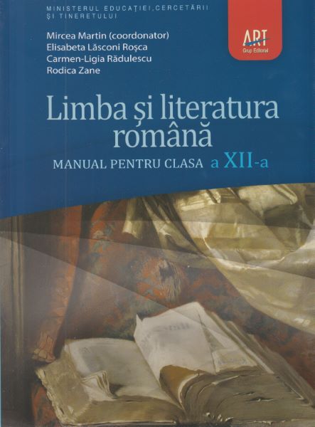 Cartea Limba romana - Clasa 12 - Manual - Mircea Martin de Elisabeta Lasconi Rosca