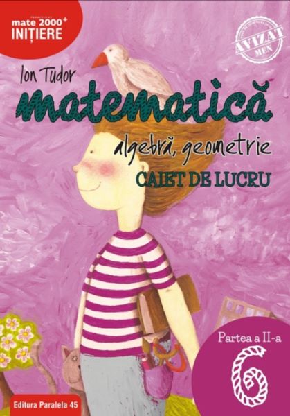 Cartea Matematica - Clasa 6 - Caiet partea 2. Initiere ed.2018-2019 - Ion Tudor de Ion Tudor