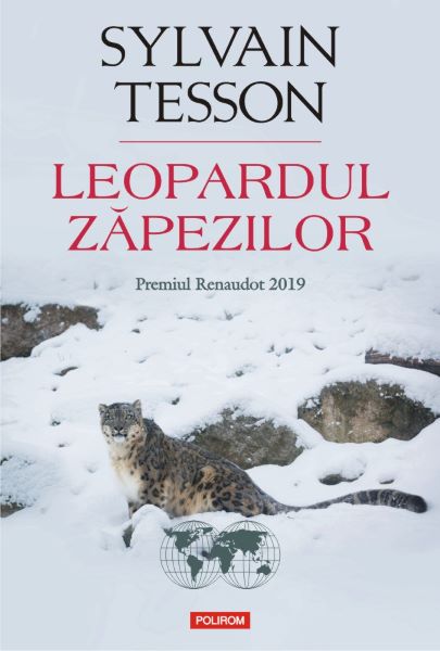 Cartea Leopardul zapezilor - Sylvain Tesson de Leopardul zapezilor - Sylvain Tesson