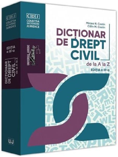 Cartea Dictionar de drept civil de la A la Z Ed.3 - Mircea N. Costin, Calin M. Costin de Costin