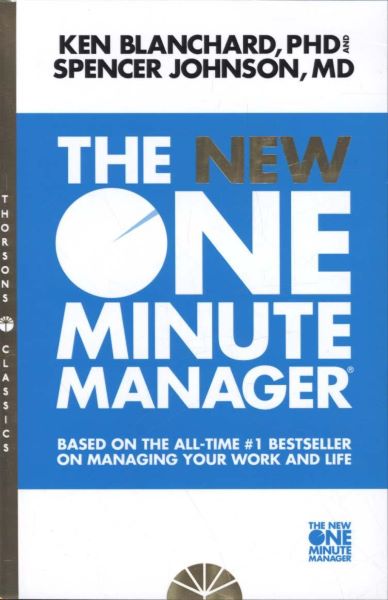 Cartea The New One Minute Manager - Kenneth Blanchard de Spencer Johnson
