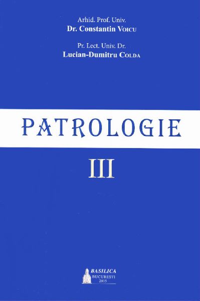 Cartea Patrologie Vol.3 - Constantin Voicu de Patrologie Vol.3 - Constantin Voicu