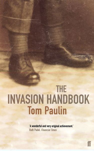 Cartea The Invasion Handbook - Tom Paulin de Tom Paulin
