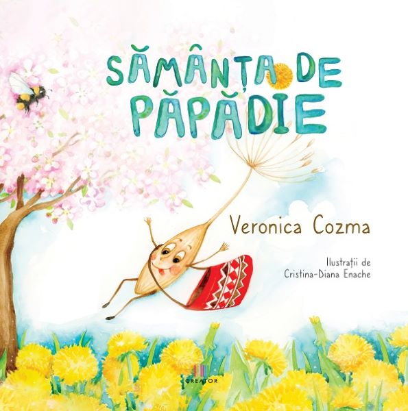 Cartea Samanta de papadie - Veronica Cozma, Cristina-Diana Enache de Cristina-Diana Enache