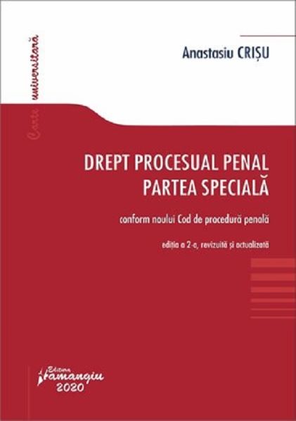 Cartea Drept procesual penal. Partea speciala. Ed.2 - Anastasiu Crisu de Anastasiu Crisu