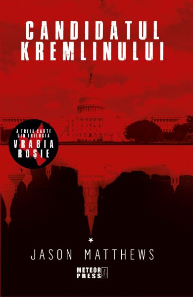 Cartea Candidatul Kremlinului - Jason Matthews de Jason Matthews