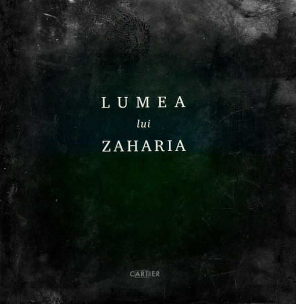 Cartea Lumea lui Zaharia - Zaharia Cusnir de Zaharia Cusnir