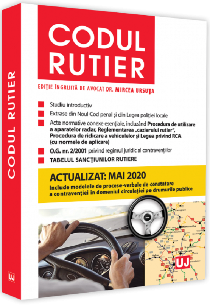 Cartea Codul rutier. Actualizat mai 2020 - Mircea Ursuta de Codul rutier. Actualizat mai 2020 - Mircea Ursuta